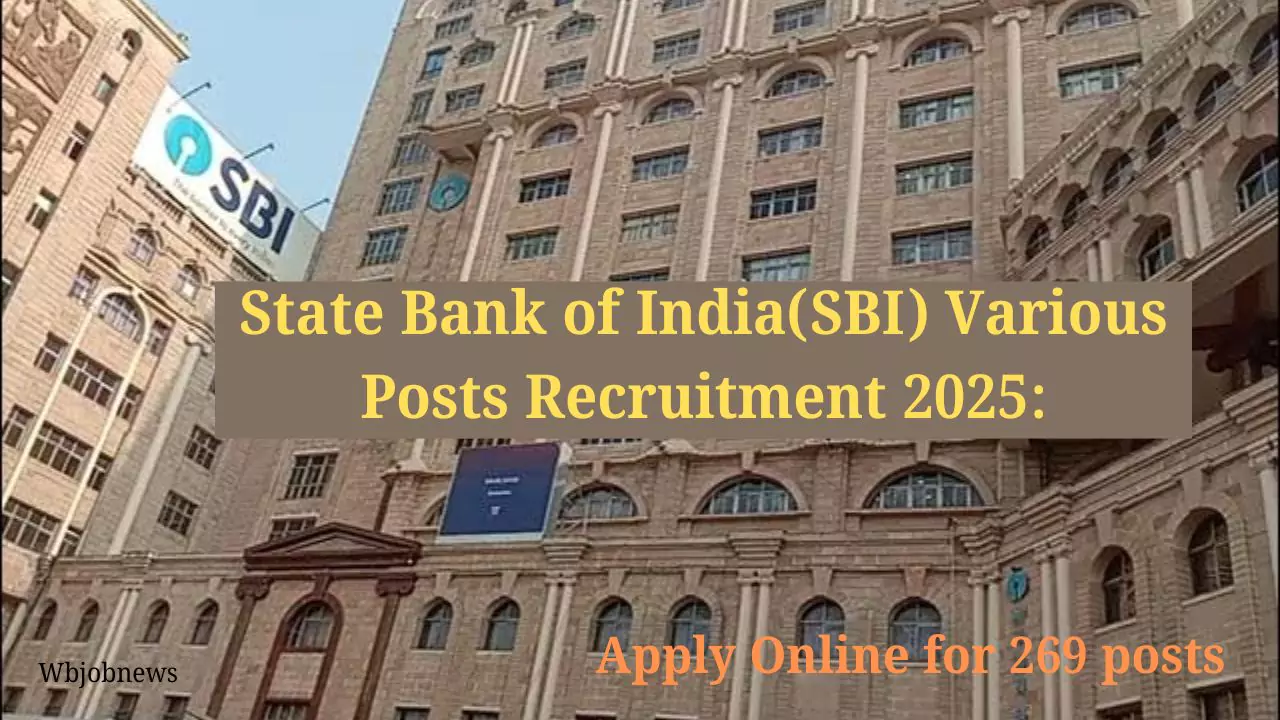 State Bank of India(SBI) Various Posts Recruitment 2025: