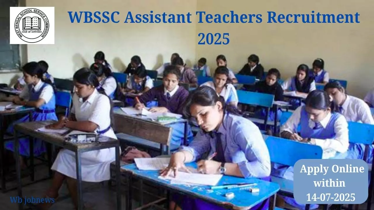 WBSSC Assistant Teachers Recruitment 2025: