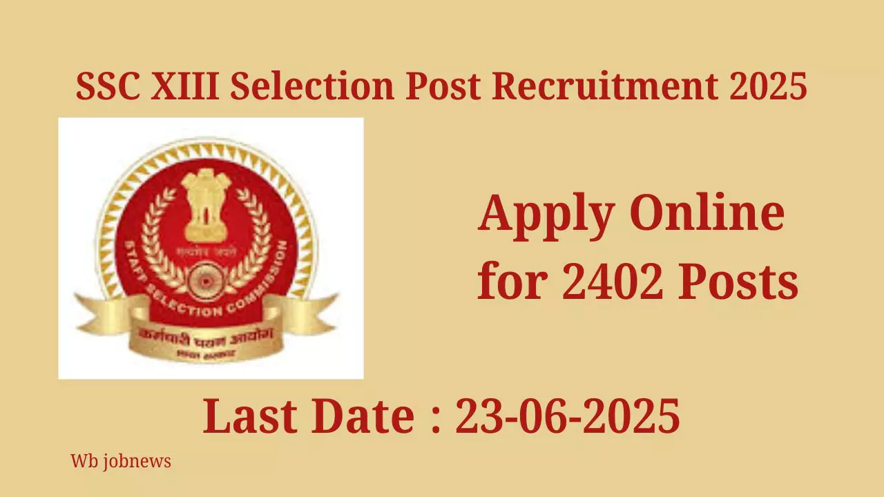 SSC XIII Selection Post Recruitment 2025: